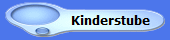              Kinderstube